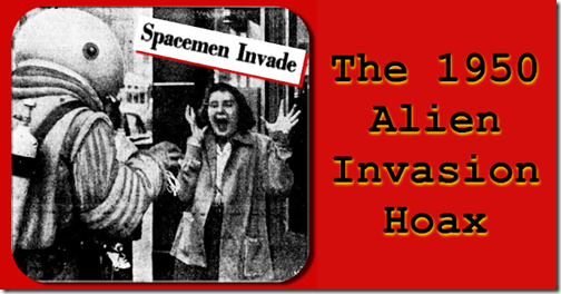 1950 Alien Invasion Hoax