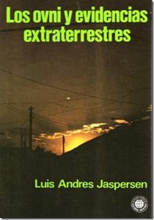 JaspersenLuisAndres-LosOvniYEvidenciasExtraterrestres