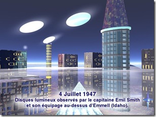 JULY 4, 1947 Luminous disks seen by Captain Emil Smith and his crew above Emmel city, Idaho