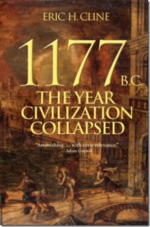 1177 B.C. The Year Civilization Collapsed
