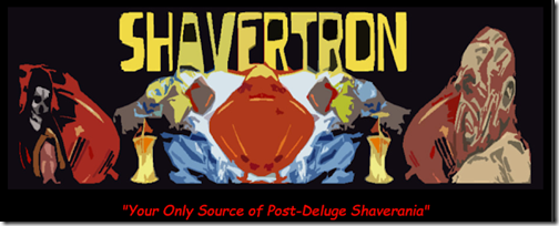 Shavertron