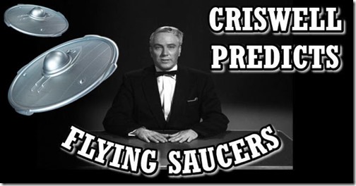 Criswell Flying Saucers