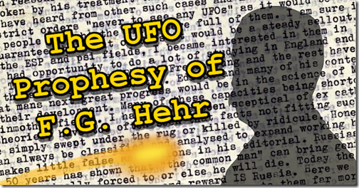 The UFO Prophecy of F.G. Hehr