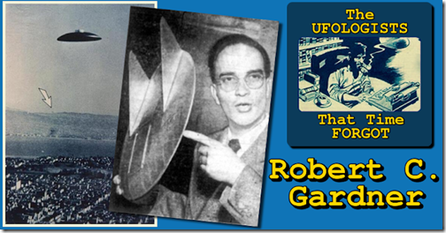 Robert C. Gardner Ufologist
