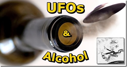 UFOs & Alcohol