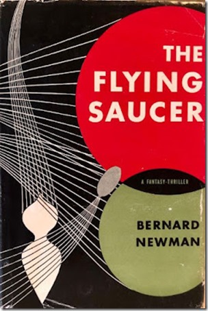 Bernard Newman - The Flying Saucer