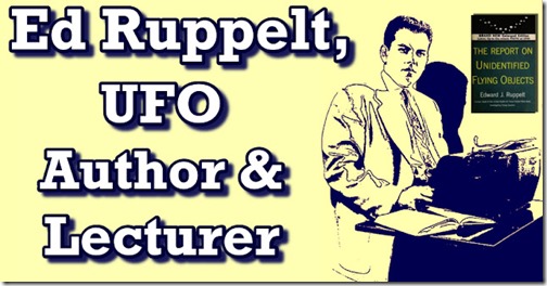 Ed Ruppelt - UFO Author -Lectuter