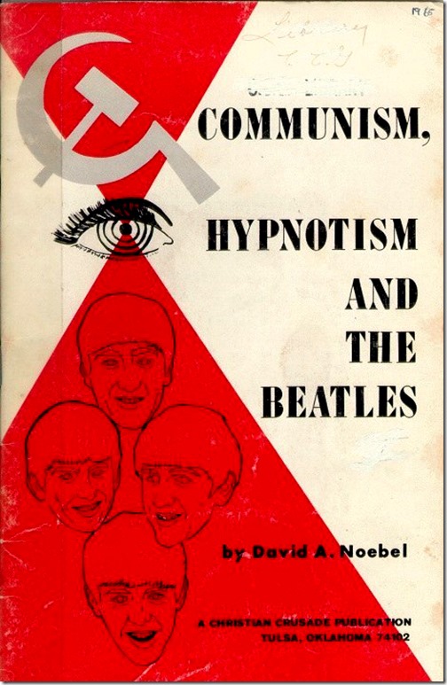 1964-book-david_a_noebel-communism_hypnotism_and_the_beatles