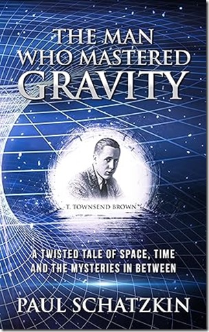 The Man Who Mastered Gravity. A Twisted Tale of Space, Time and the Mysteries in Between