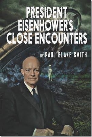 President Eisenhower's Close Encounters